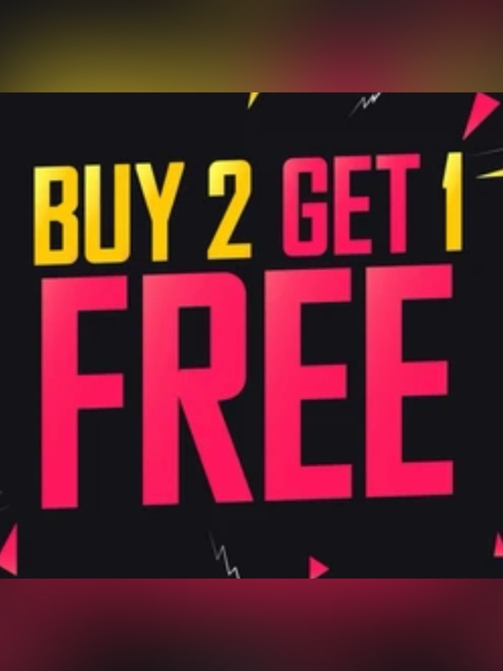 BUY 2 items  GET 1 FREE!!!!